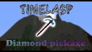 Minecraft Diamond Pickaxe TimeLaps [64x64]