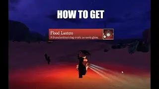 How to Get Flood Lantern Roblox Wildwest Halloween2023