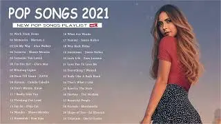 Best Music Collection 2021 - Top 40 Popular Songs 2021