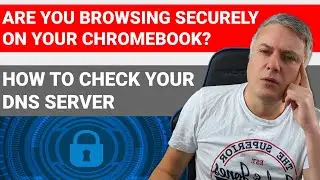 How to change your DNS server for more secure browsing on ChromeOS