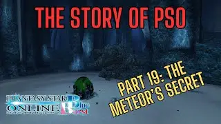 [PSO: Blue Burst] The Lore of Phantasy Star Online (Part 19: The Meteor's Secret)
