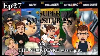 You know, THE SHORTCAKE was right. Super Smash Bros Ultimate Ep27