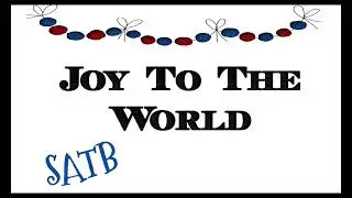 Joy To The World SATB | Christmas Carol 🎄