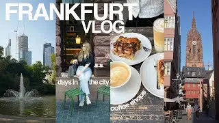 VLOG • days in Frankfurt, visiting my favorite spots, Museumsuferfest, New Old Town ☕️
