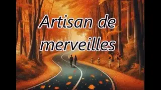 Artisan de merveilles
