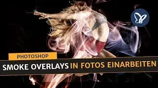 Photoshop-Tutorial: Setze Smoke Overlays/Bilder von Rauch in deine Fotos ein