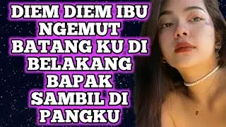 DIAM DIAM KU BUKA SEGEL MAMA KU || Cerpen Romantis 💕