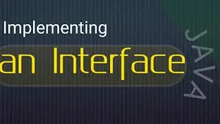 Implementing an interface