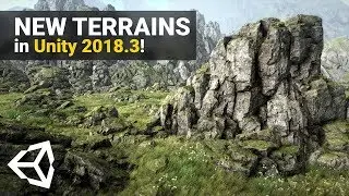 NEW TERRAIN SYSTEM in Unity 2018.3! | Overview + Tutorial