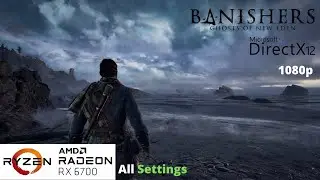 Banishers: Ghosts of New Eden - RX 6700 Benchmark Run | All Settings