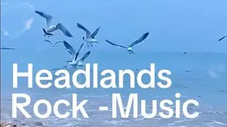 Headlands-Rock Music By National Sweetheart-2024,