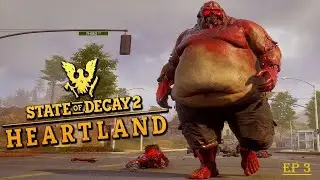 state of decay 2 hearland | ep 3  nucleo pestilanto