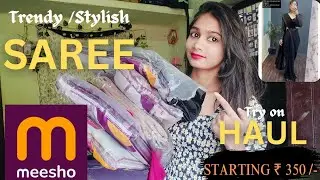 Meesho Saree Haul !! Starting ₹350/- ! Trendy/Stylish Saree !! @deepshikhu8848 #meesho