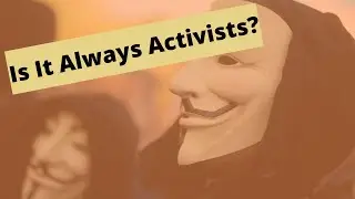 Hacktivism and Cyber False Flags. Can We Trust Them All?
