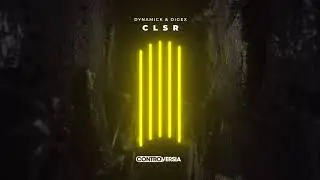 Dynamick & DigEx - CLSR (Official Visualizer)