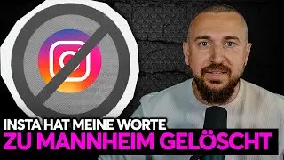 MANNHEIM: Instagram löscht (!) mein Statement...