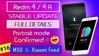 Redmi 4 MIUI 10 Stable update 🇮🇳 Redmi 4 & 4A | Features details, Portrait mode, Face unlock
