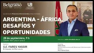 Argentina - África, desafíos y oportunidades • Embajador Marruecos