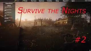 Survive the Nights #2  Выживание