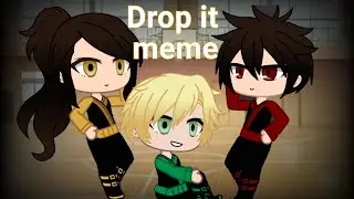 Drop it meme Ninjago ( Sensei training)