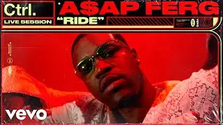 A$AP Ferg - "Ride" Live Session | Vevo Ctrl