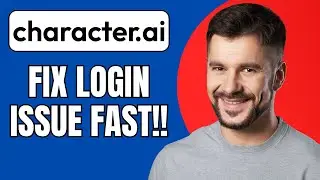 How to Fix Character AI Login Issue Fast | 2025 Easy Solution