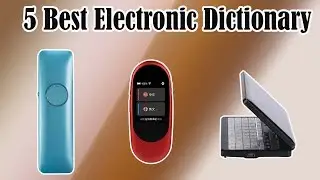 5 Best Electronic Dictionary