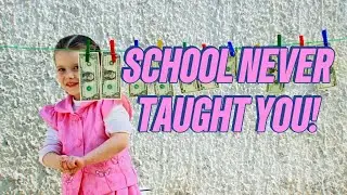 7 Lessons School Forgot To Teach You