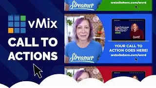DEMO: Using Animated “Call To Action” Graphics in vMix!