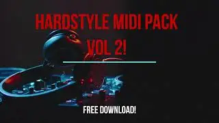 New Hardstyle Midi Pack 2021 Vol.2 ( FREE )
