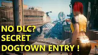 How to Get into Dogtown Phantom Liberty With This Secret Route - Cyberpunk 2077 Easter Egg