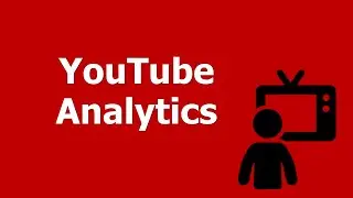 YouTube Analytics: Understanding How People Find Your Videos on YouTube