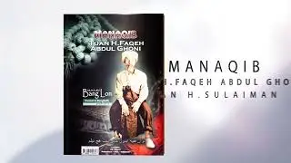 MANAQIB Tuan Faqeh Abdul Ghoni