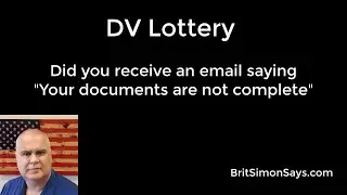 DV Lottery | Documents not complete email