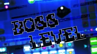[Geometry Dash] 보스맵 강좌