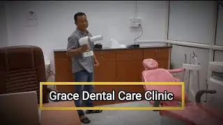 Grace Dental Care Clinic