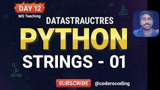 Strings in Python: Part 01 | Data Structures Series | @coderscoding