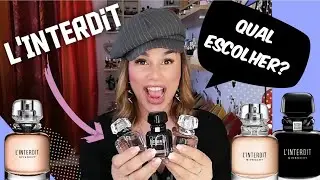 Perfumes L'INTERDIT - EDP, EDT, INTENSE / Qual escolher? 🤔😍