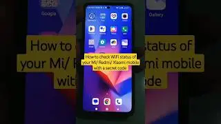 How to check WiFi status of your Mi/ Redmi/ Xiaomi mobile with a secret code 