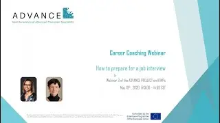 How to prepare for a job interview - ADVANCE Career Coaching Webinar