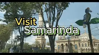 Visit Samarinda - Indonesia