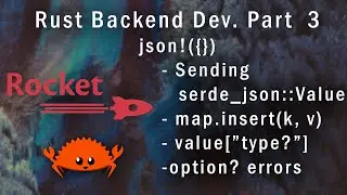 Rust Rocket.rs Part 3 - JSON Manipulation