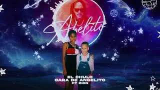 El Chulo Ft Zion - Cara De Angelito (Audio Oficial)