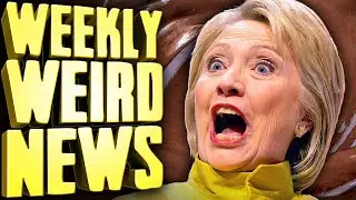 Hillary Clinton POOP ATTACK  - Weekly Weird News