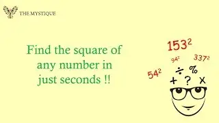 Find  the square of any number in just seconds!!