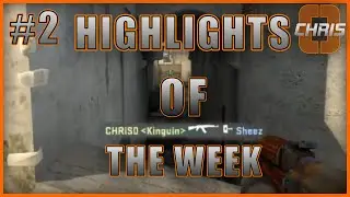 CSGO - Highlights of the Week! #2