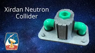 Colony 15 Neutron Collider - How to Assemble