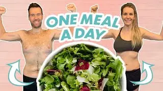 One Meal a Day: Intermittent Fasting Challenge! [OMAD 2021]