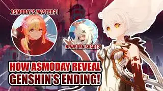 This is how ASMODAY REVEAL Genshin's ENDING | Lore and Theory | Genshin Impact Luna VI