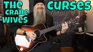 Curses The Crane wives Guitar Lesson